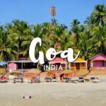 Goa: A Quick and Handy Travel Guide